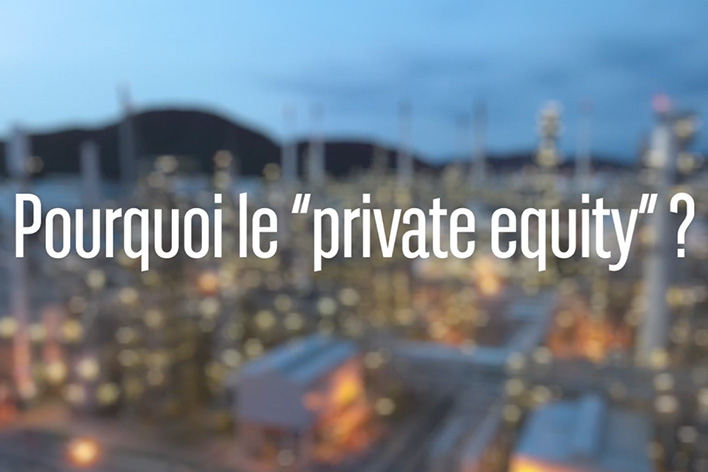 Pourquoi le « private equity » ?